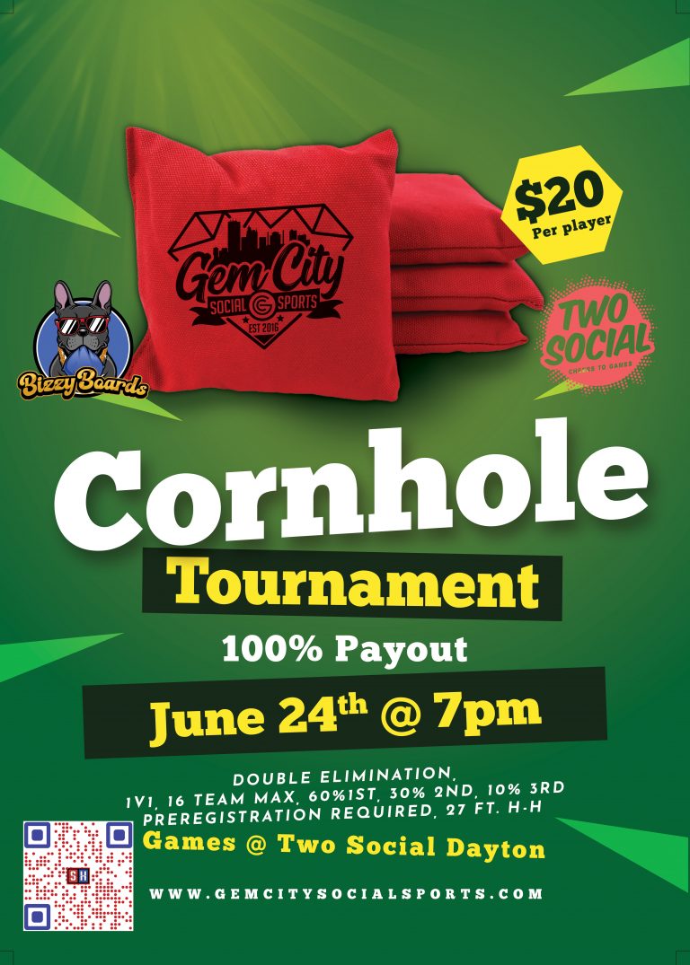 Green promotional flyer for Gem City Social Sports’ 1v1 Cornhole Tournament at Two Social on June 24th @ 7 PM. Features a stack of red cornhole bags, $20/player badge, “100% Payout,” tournament details and logos.