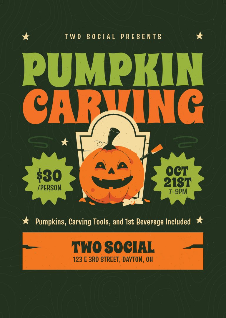 Vertical retro Halloween poster for Two Social’s Pumpkin Carving night on October 21st in Dayton, Ohio, featuring a smiling jack-o’-lantern with a carving knife, bold green and orange lettering, and event details for $30 per person including pumpkins, carving tools, and first beverage.